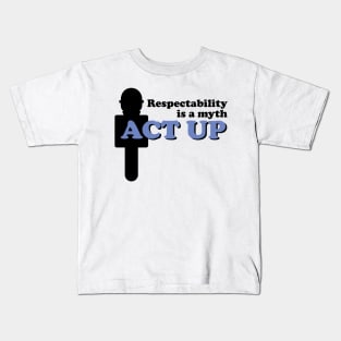 Act Up (Light) Kids T-Shirt